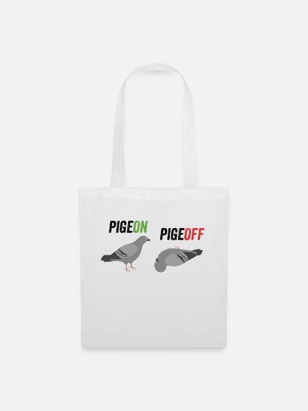 Pigeon Pigeoff - Bird Birdwatcher Birdwatching Pig - Stoffbeutel - Weiß