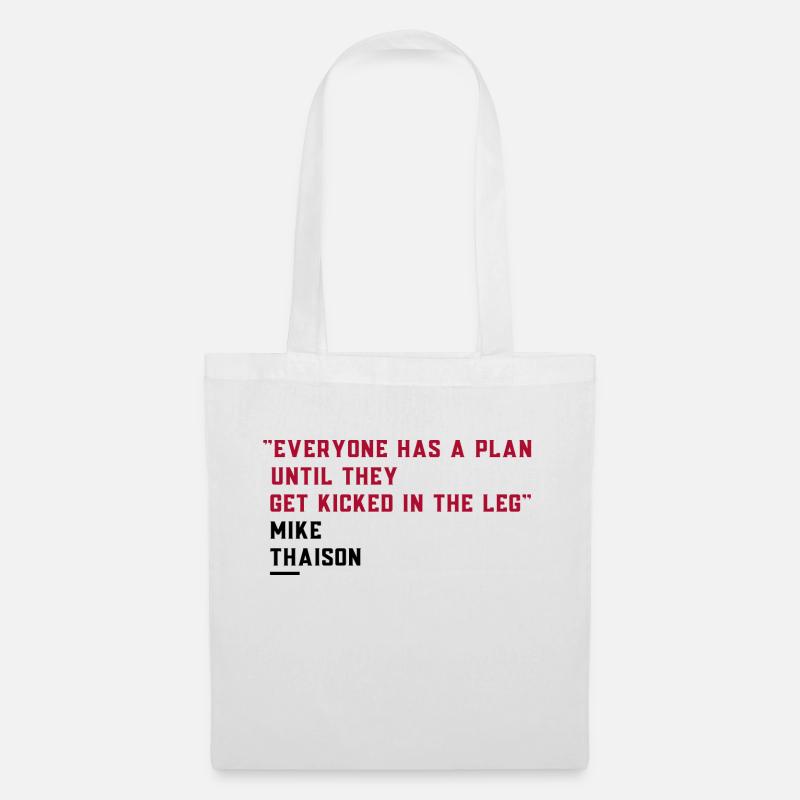 "Everyone has a plan until they get kicked" - Tote Bag - white