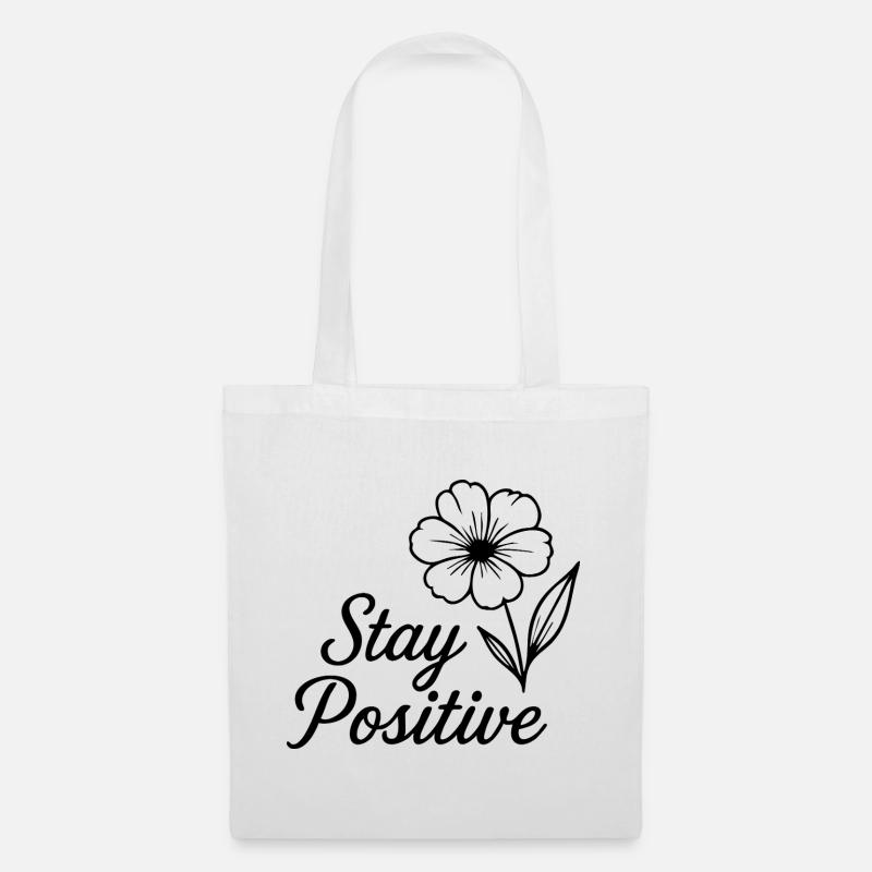 Stay Positive - Stoffbeutel - Weiß