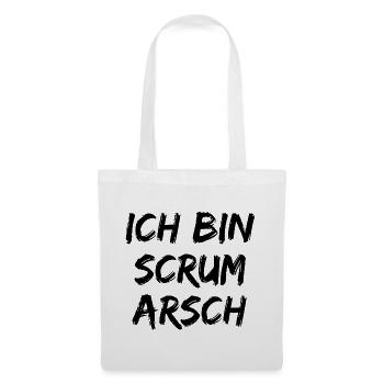 ICH BIN SCRUM ARSCH AGILE TEAM PROJEKTMANAGER  - Stoffbeutel - Weiß - Vorne