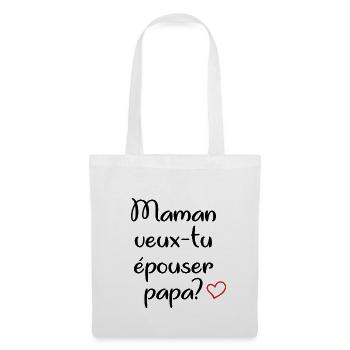 maman veux tu epouser papa - Sac en tissu - blanc - Devant