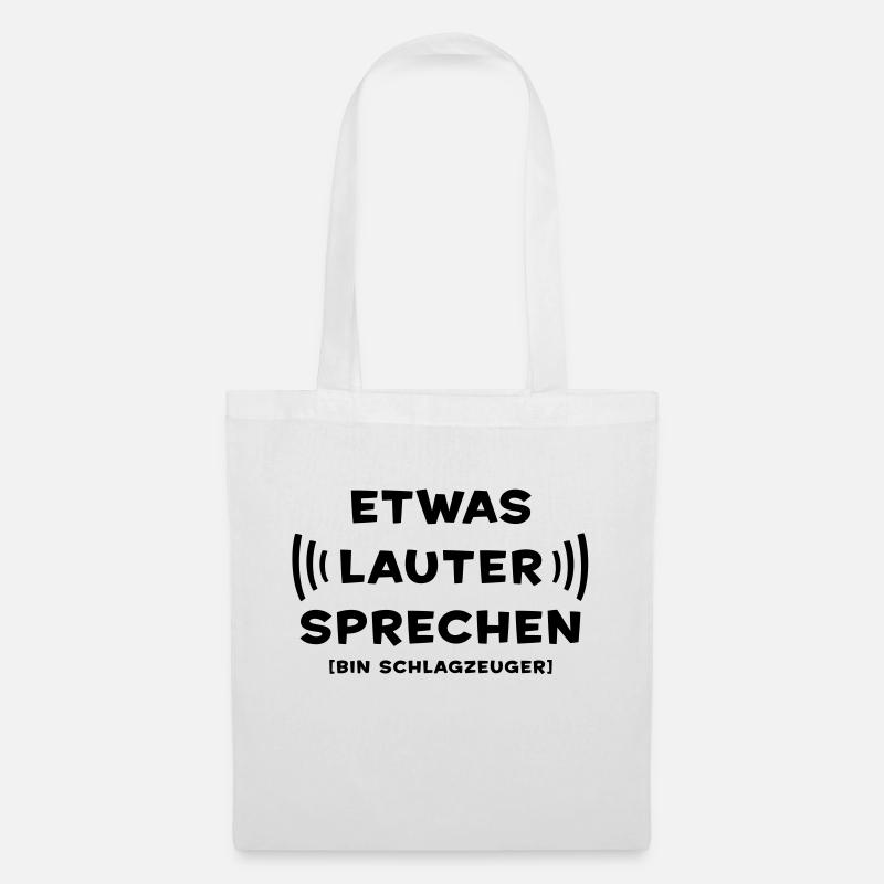 Etwas lauter sprechen - Schlagzeuger - Stoffbeutel - Weiß