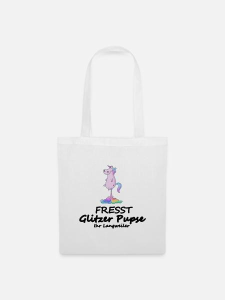 Fresst Glitzer Pupse ihr Langweiler - Stoffbeutel - Weiß