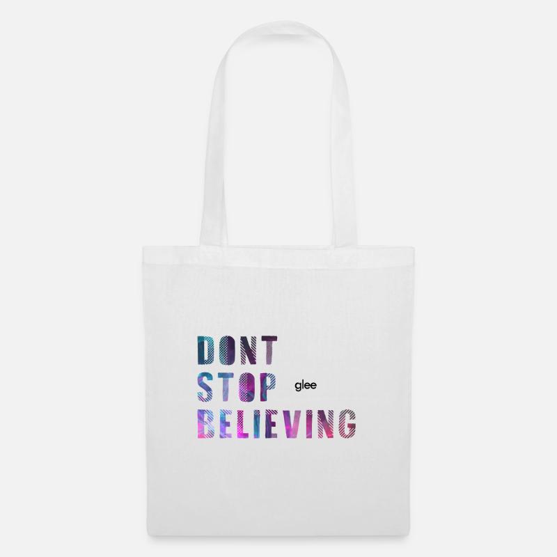 dont stop glee believing /Höre nicht auf zu glaube - Stoffbeutel - Weiß