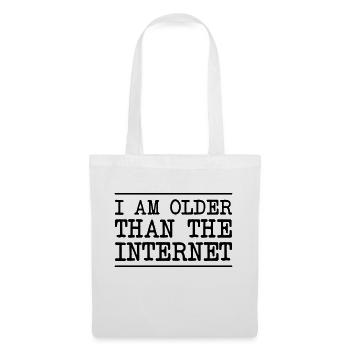 I Am Older Than The Internet - Tote Bag - white - Front