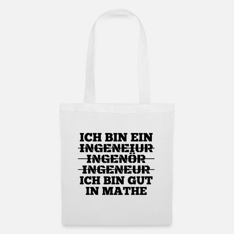 Ingenieur Ich bin gut in Mathe Geschenk - Stoffbeutel - Weiß