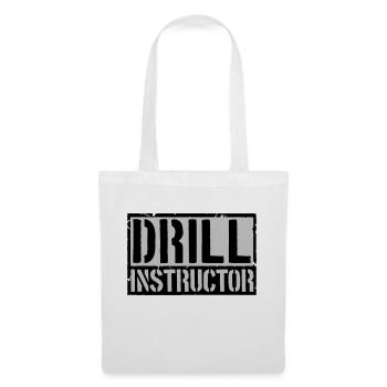 Schild Drill Instructor - Stoffbeutel - Weiß - Vorne