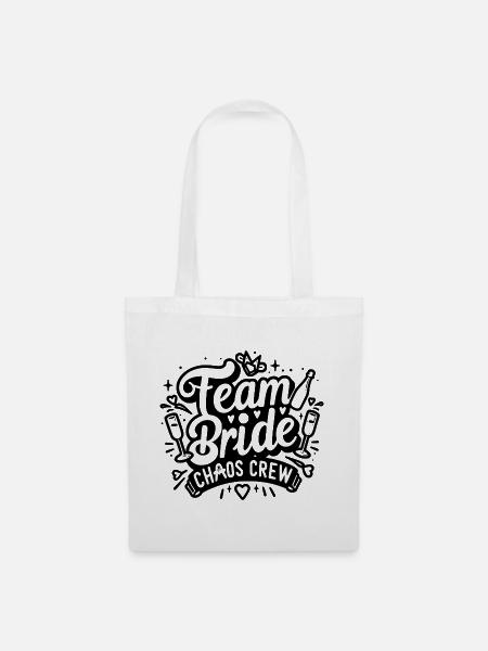 Team Bride - Chaos Crew - Stoffbeutel - Weiß