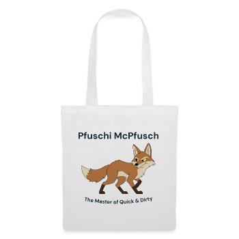Pfuschi McPfusch : Rapide et Sale - Sac en tissu - blanc - Devant
