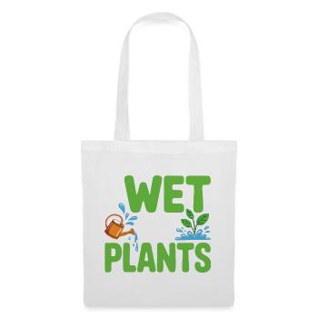 I Wet My Plants Garten Wortspiel - Stoffbeutel - Weiß - Vorne
