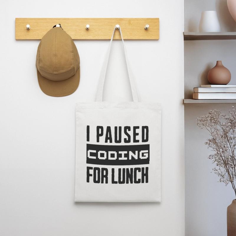 Nerd Coding , I Paused Coding for Lunch Tote Bag
