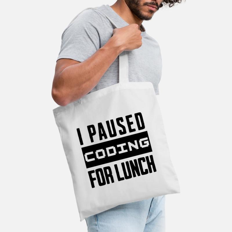 Codage de geeks, j’ai mis le codage en pause pour le déjeuner Sac en tissu