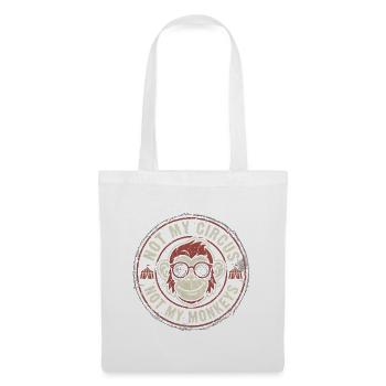 Pas mon cirque, pas mes singes - Sac en tissu - blanc - Devant