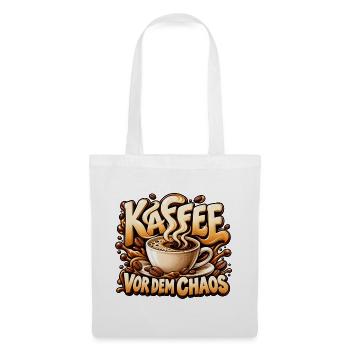 Kaffee vor dem Chaos Lustiges Geschenk für Freunde - Stoffbeutel - Weiß - Vorne