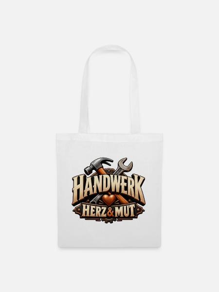 Handwerk, Herz & Mut Geschenk für Beruf Ausbildung - Stoffbeutel - Weiß