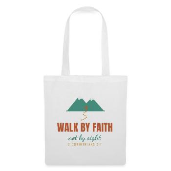 Walk By Faith Not By Sight – 2 Corinthians 5:7 - Stoffbeutel - Weiß - Vorne