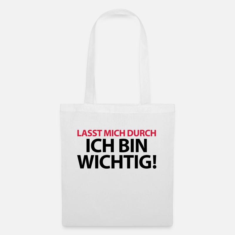 Lasst mich durch ich bin wichtig Chef Boss Kapitän - Stoffbeutel - Weiß