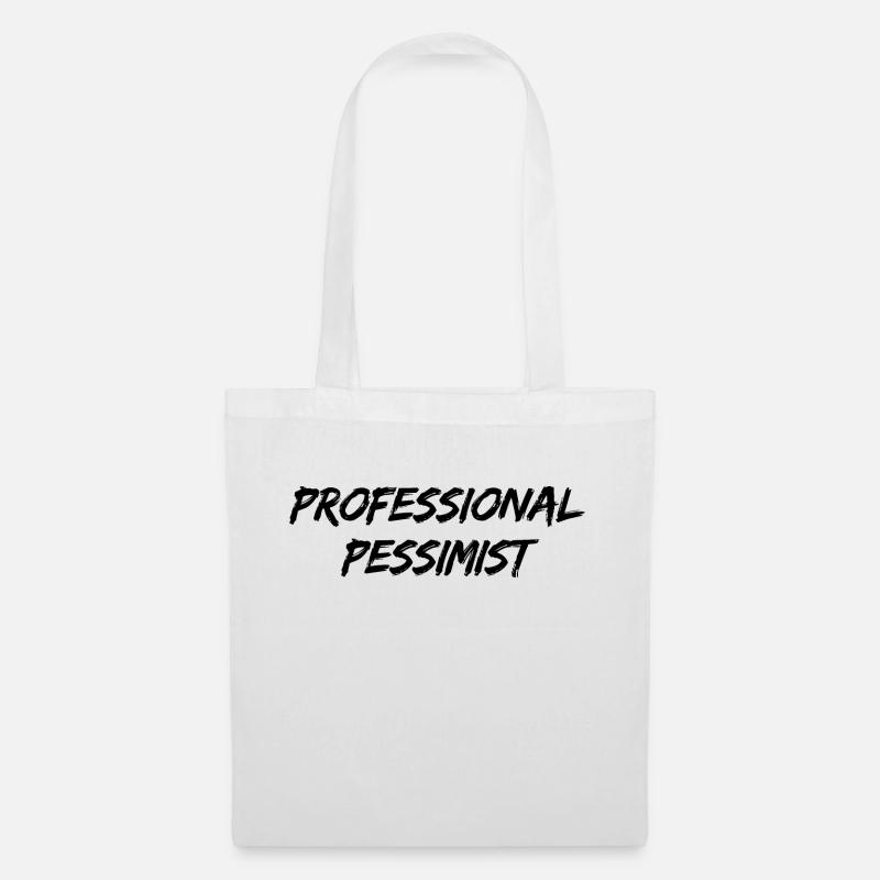 PROFESSIONAL PESSIMIST funny black - Stoffbeutel - Weiß