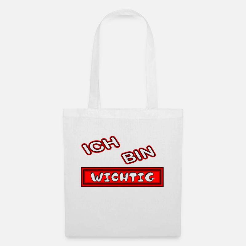 Ich bin wichtig - Stoffbeutel - Weiß