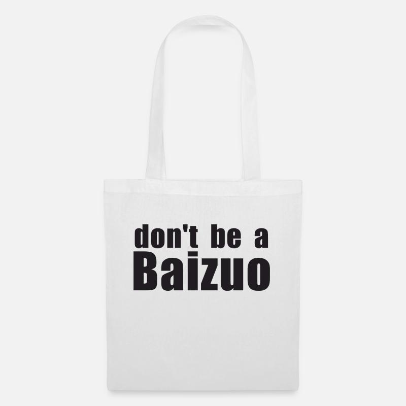 DontBeBaizuo - Tote Bag - white