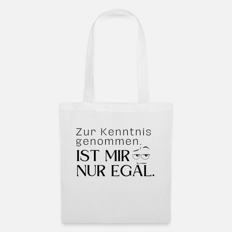 Ist mir egal - Stoffbeutel - Weiß