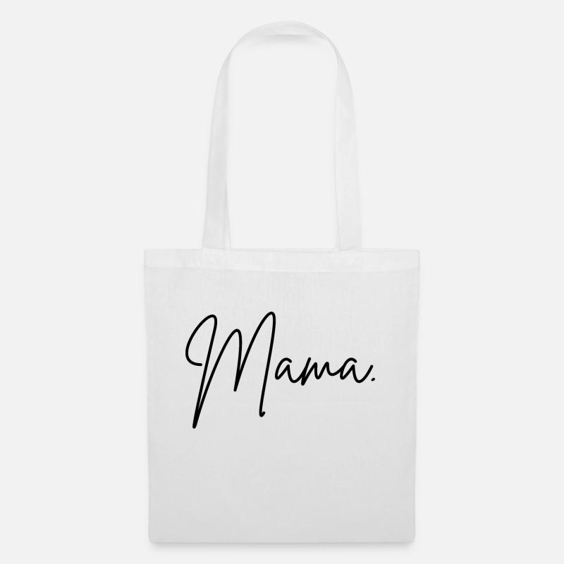 Mama - Stoffbeutel - Weiß