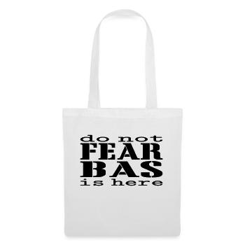 N’ayez crainte, Bas est là - Sac en tissu - blanc - Devant