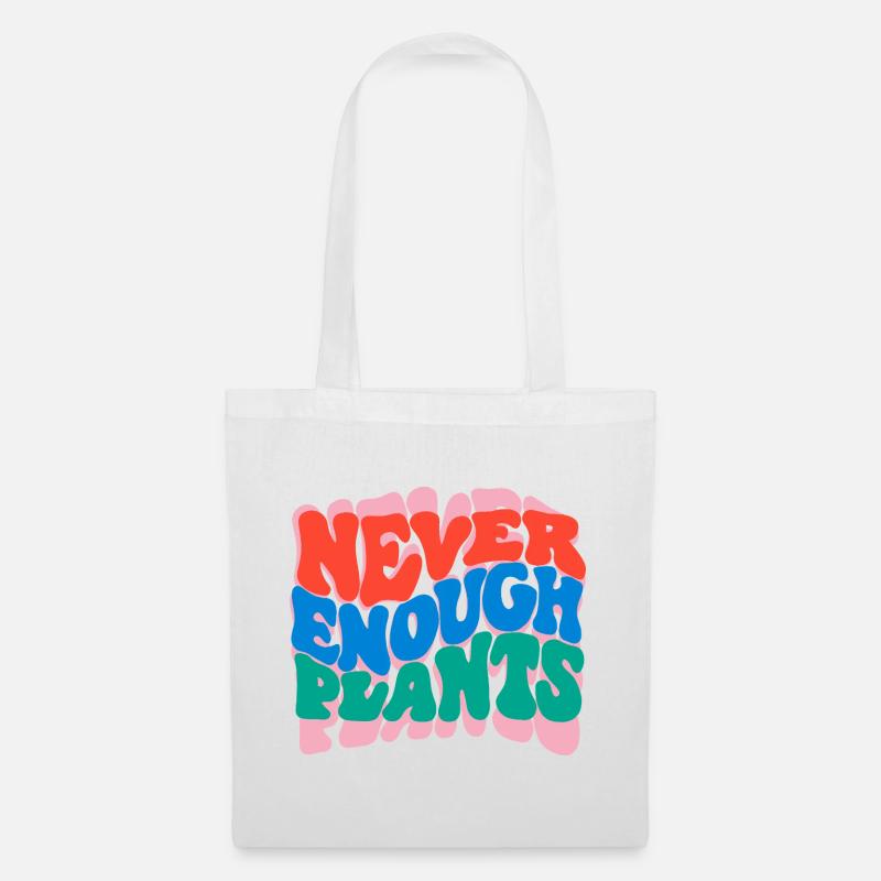 Never enough plants - Tote Bag - white