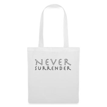 Ne jamais se rendre - Sac en tissu - blanc - Devant