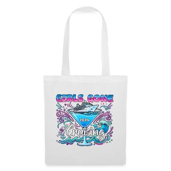 Girls Gone Cruising Family Vacation Trip Cruising - Tote Bag - white - Front