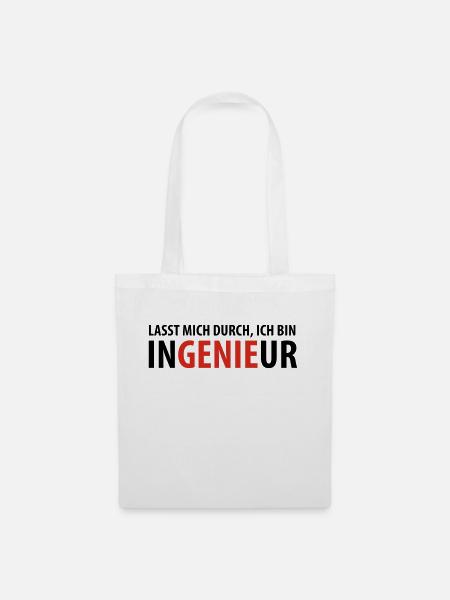 Lasst mich durch, ich bin Ingenieur - Stoffbeutel - Weiß