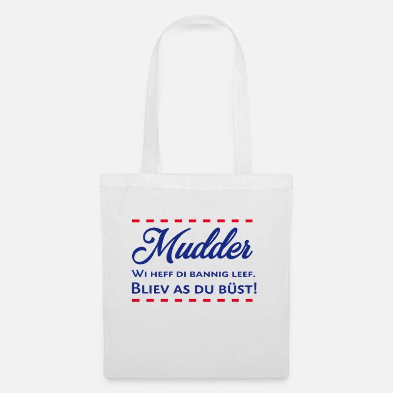 Mudder Muddern Plattdeutsch Muttertag Mama Mutter - Stoffbeutel - Weiß