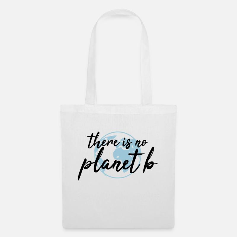 There is no planet B - Stoffbeutel - Weiß