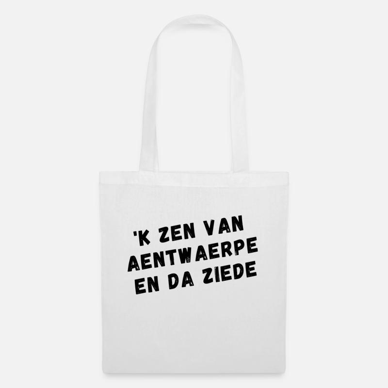 Antwerp dialect shirts - Tote Bag - white