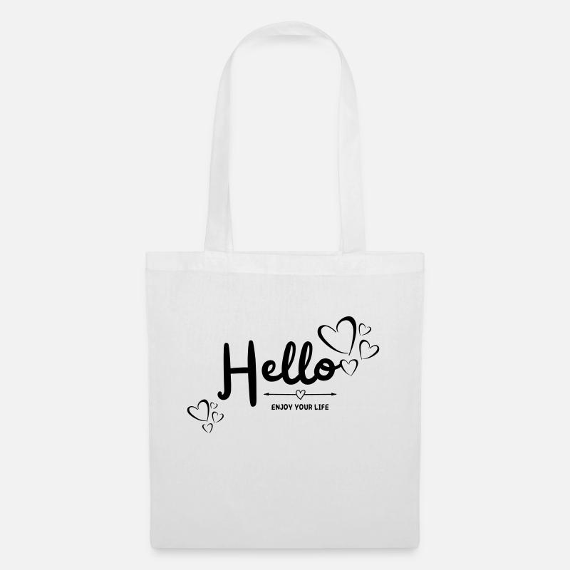 Hello enjoy your life - Tote Bag - white