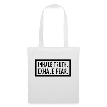 inhale truth. exhale fear. - Stoffbeutel - Weiß - Vorne