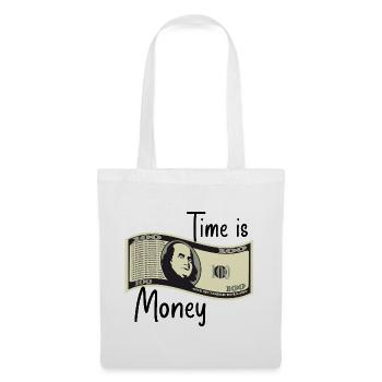 Time is money - Tote Bag - white - Front