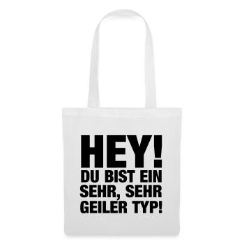 Sehr, sehr geiler Typ! - Stoffbeutel - Weiß - Vorne
