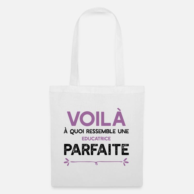 Une Educatrice parfaite cadeau - Sac en tissu - blanc