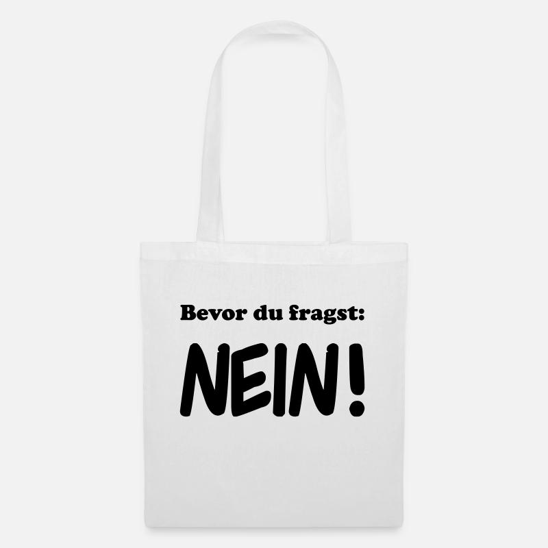 bevor du fragst nein - Stoffbeutel - Weiß