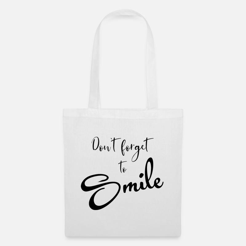 Don`t forget to smile - Stoffbeutel - Weiß