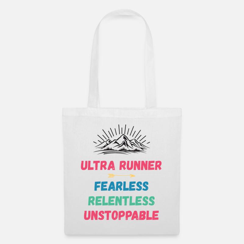 Ultra Runner - Fearless. Relentless. Unstoppable. - Tote Bag - white