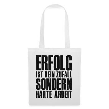 Erfolg Spruch für Gründer Unternehmer Startup - Stoffbeutel - Weiß - Vorne