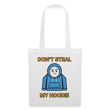 Hoodie – Don’t steal my hoodie – Pärchen lustig - Stoffbeutel - Weiß - Vorne