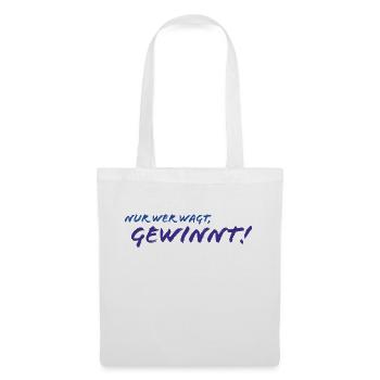 Nur wer wagt gewinnt - Stoffbeutel - Weiß - Vorne