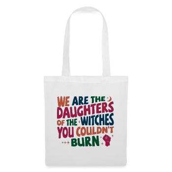 We are daughters of the witches you couldn't burn - Tote Bag - white - Front
