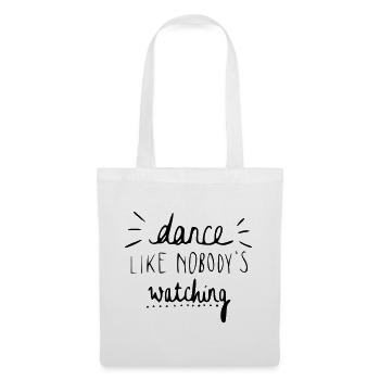 dance like nobody's watching - Tote Bag - white - Front