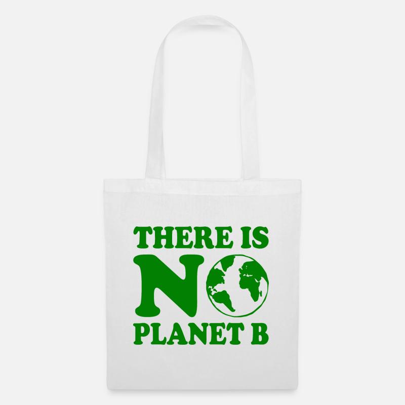 There is no planet b - Stoffbeutel - Weiß