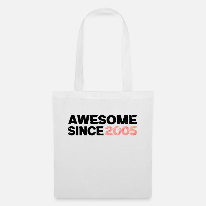 Awesome since 2005 - Tote Bag - white