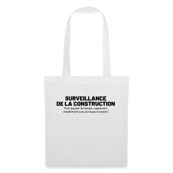 Surveillance de la construction - Sac en tissu - blanc - Devant